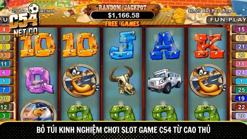 Bỏ túi kinh nghiệm chơi slot game C54 từ cao thủ